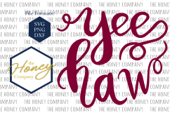 Yee Haw SVG PNG DXF Hand Lettered Southern Farm Girl Instant Download Silhouette Cricut Cut Files Cutting Machine Vector File Product Image 1