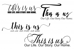 This is us SVG This is us Our Life Our Story Our Home SVG Product Image 1