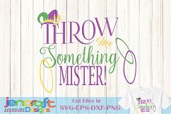 Throw Me Something Mister Mardi Gras SVG New Orleans Product Image 1