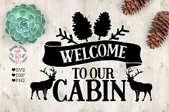 welcome to our cabin Cut File in SVG DXF PNG Product Image 1