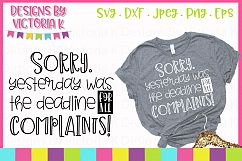 Sorry. Yesterday was the deadline, SVG, DXF, PNG, Product Image 1