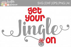 Get your Jingle on SVG File Product Image 1