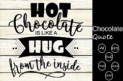 Hot chocolate quote svg cutting files,Quotes,funny quote Product Image 1