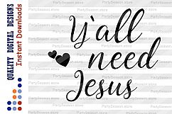 Y'all Need Jesus SVG Bible verse svg Inspirational SVG Product Image 2