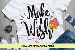Make A WIsh - Birthday SVG EPS DXF PNG Cutting Files Product Image 1