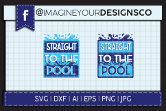 Straight To The Pool SVG Digital Cut File Product Image 1