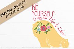 Be Yourself everyone Else is Taken SVG Cut File Product Image 1