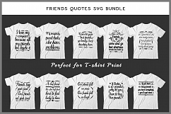 Friends Quotes SVG Bundle Product Image 1