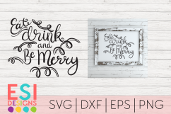 Christmas Quote SVG|Eat, Drink and Be Merry | Hand Drawn Product Image 1