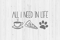 All I need, coffee SVG, quote svg, dog svg, cut file, svg, funny svg, instant download, digital download, commercial use, commercial license Product Image 1