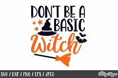 Don&#039;t be a basic witch, SVG, Basic witch, Halloween SVG, PNG Product Image 1