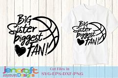 Basketball SVG - Biggest Fan SVG Big Little Sister Brother Product Image 8