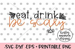 Eat Drink Be Scary Halloween Fall SVG DXF EPS PNG Product Image 1
