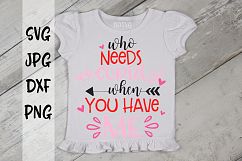 Who needs cupid when you have Me, Valentine's Day, SVG Product Image 1