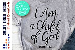 Bible verse svg I am a child of God Svg Christian t shirts Product Image 1