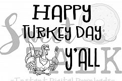 Happy Turkey Day Y&#039;all svg, digital download Product Image 1