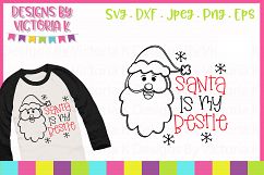 Santa is my bestie, Christmas, SVG, DXF, PNG Product Image 1