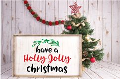 Have a Holly Jolly Christmas - Christmas SVG Cut File - DXF Product Image 2