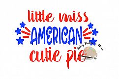 little miss american cutie pie SVG CUT file cute boy America svg Memorial day svg file cute boy Fourth of July svg 4th of July USA svg file Product Image 1