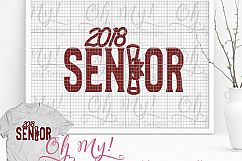 Senior 2018 - Graduation - SVG EPS DXF Cutting File Product Image 1