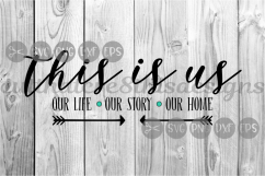 This Is Us, Home, Life, Story, Arrows, Quotes, Cut File, SVG Product Image 1