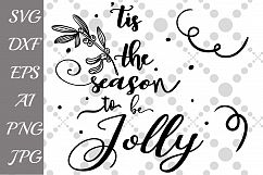 Tis the season to be jolly SVG Product Image 1