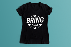 Bring Love SVG Quote Product Image 2