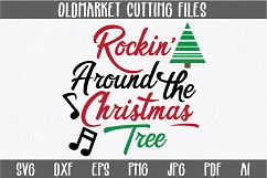 Rockin' Around the Christmas Tree - Christmas SVG Cut File Product Image 1