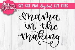 Mama In The Making - Hand Lettered SVG DXF PNG Digital Product Image 1