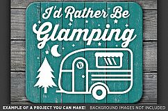 I&#039;d Rather Be Glamping SVG - Glamper Decor SVG - 801 Product Image 3