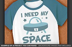 I Need My Space Svg File - Cute Kids Spaceship Shirt - 1090 Product Image 3