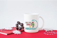 Meet Me Under the Mistletoe - Christmas SVG Cut File - DXF Product Image 2