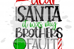 Dear Santa it was my Brothers Fault SVG Product Image 3