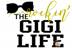 Rockin&#039; the GIGI Life svg New grandma svg file New gigi svg Product Image 2