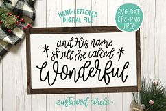 And His Name Shall Be Called Wonderful Handlettered SVG Product Image 1