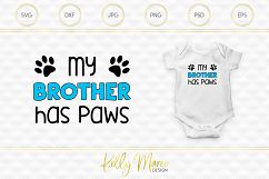My Brother Has Paws SVG File | Dog SVG Product Image 1