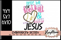 Little Bit Of Football And A Whole Lot Of Jesus- Football Em Product Image 1