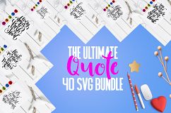 Ultimate SVG Quote Bundle   Product Image 1