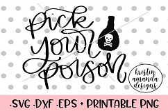 Pick Your Poison Halloween Fall SVG DXF SVG DXF EPS Product Image 1