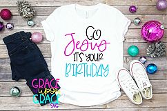 Go Jesus It&#039;s Your Birthday Product Image 1