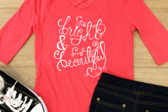 Handlettered Bright &amp; Beautiful SVG Cut file Product Image 3