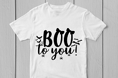 Boo To You - Halloween SVG EPS DXF PNG Cutting Files Product Image 2