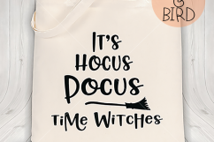 Its Hocus Pocus time Witches Product Image 2