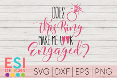 Does this ring make me look engaged? | Quotes and Sayings Product Image 1