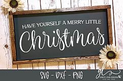 Have Yourself A Merry Little Christmas - Christmas SVG Product Image 1