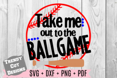 Take me out to the Ballgame SVG Product Image 1