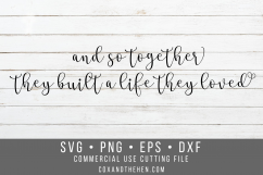 And so together they built a life they loved Wood Sign SVG Product Image 1