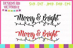 Merry and Bright Christmas SVG Cut File Product Image 2