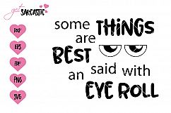 Some things are best said with an eye roll Product Image 1