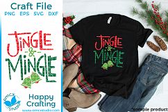 Jingle &amp; Mingle , Chirstmas Holiday SVG Product Image 1